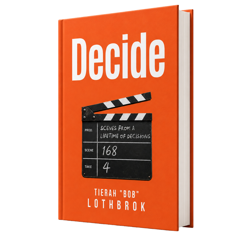 DECIDE: Scenes from a Lifetime of Decisions, by Tierah "Bob" Lothbrok — orange hardcover with a film clapperboard on the front